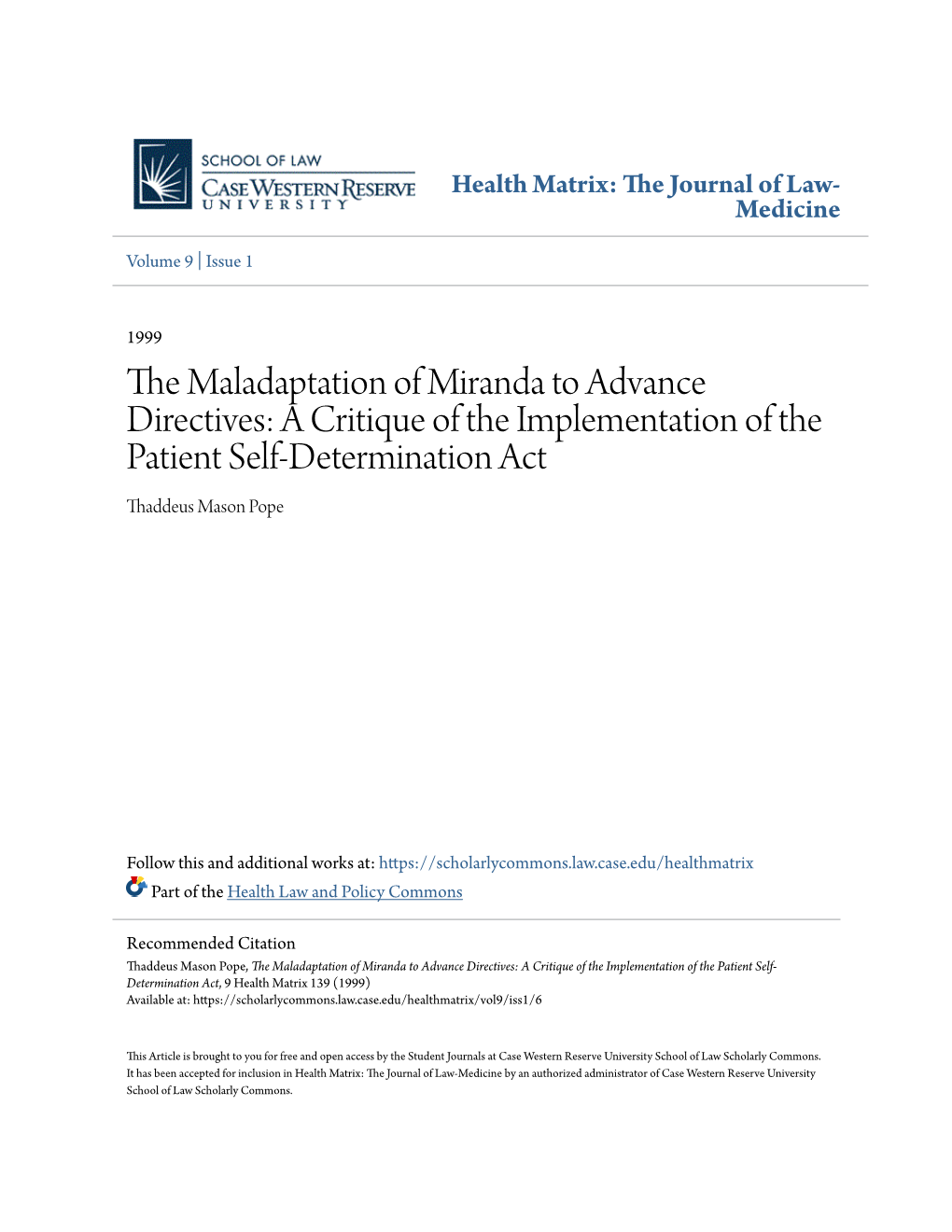 The Maladaptation of Miranda to Advance Directives: a Critique Of