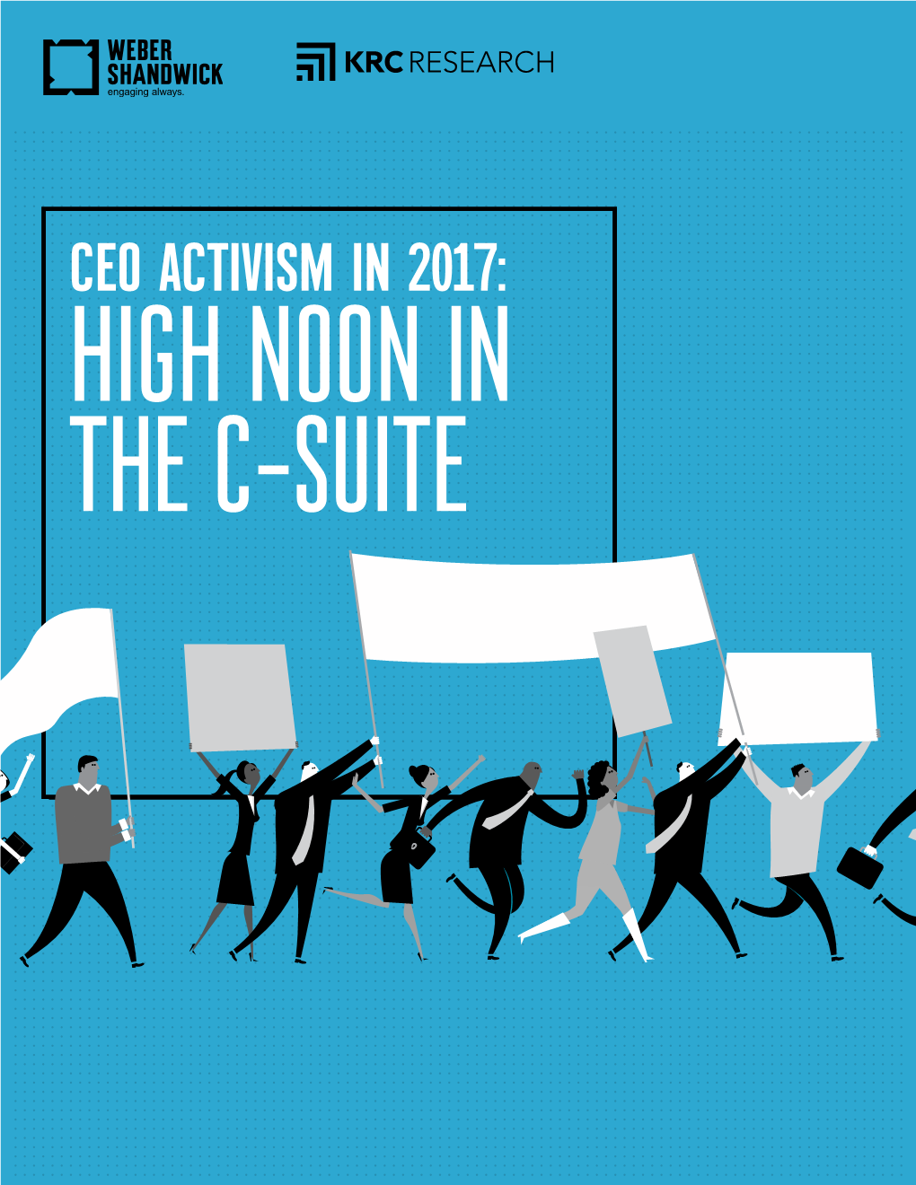 CEO Activism in 2017: High Noon in the C-Suite