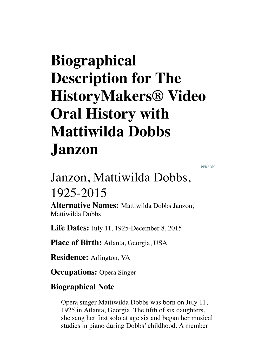 Biographical Description for the Historymakers® Video Oral History with Mattiwilda Dobbs Janzon