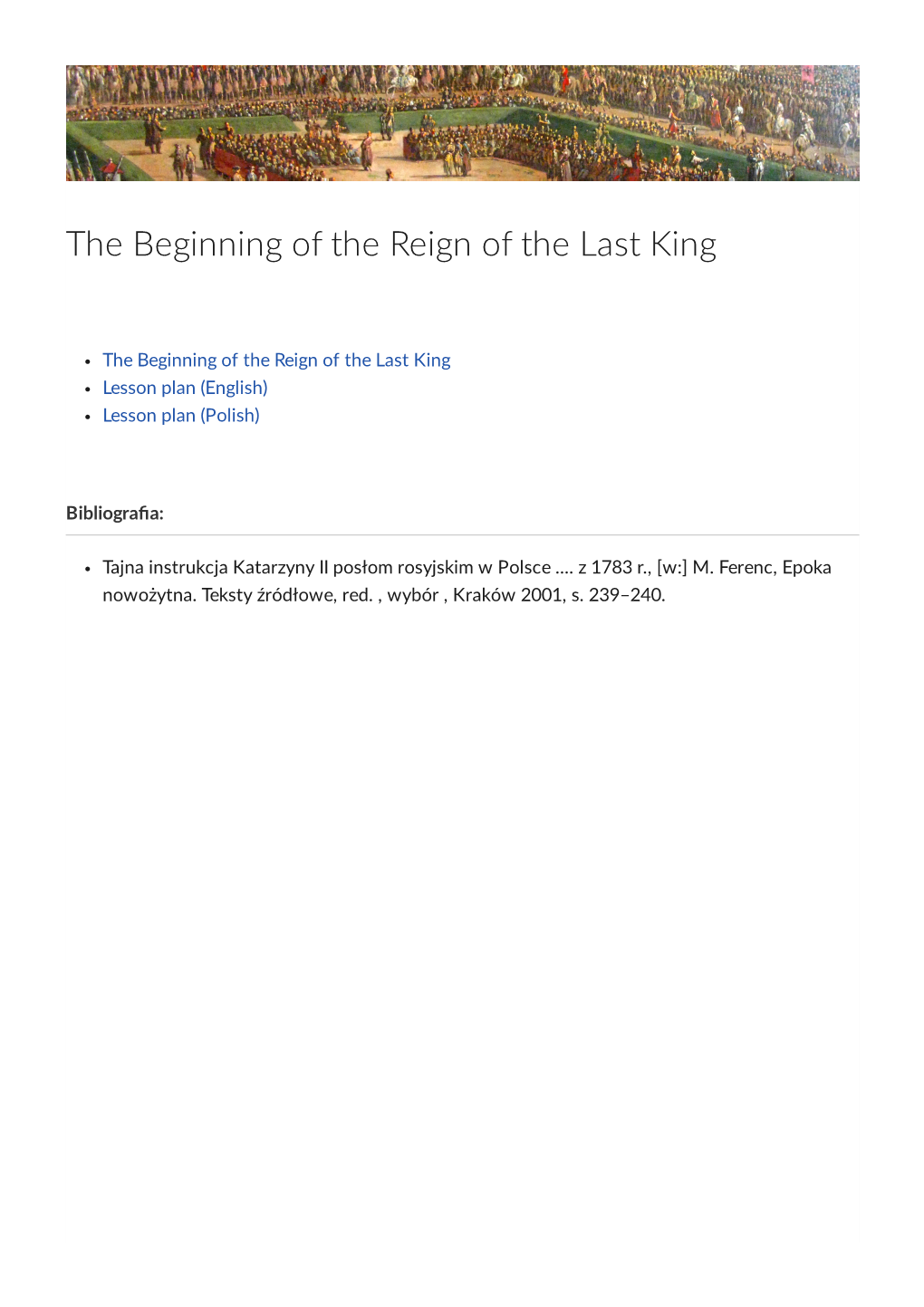 The Beginning of the Reign of the Last King