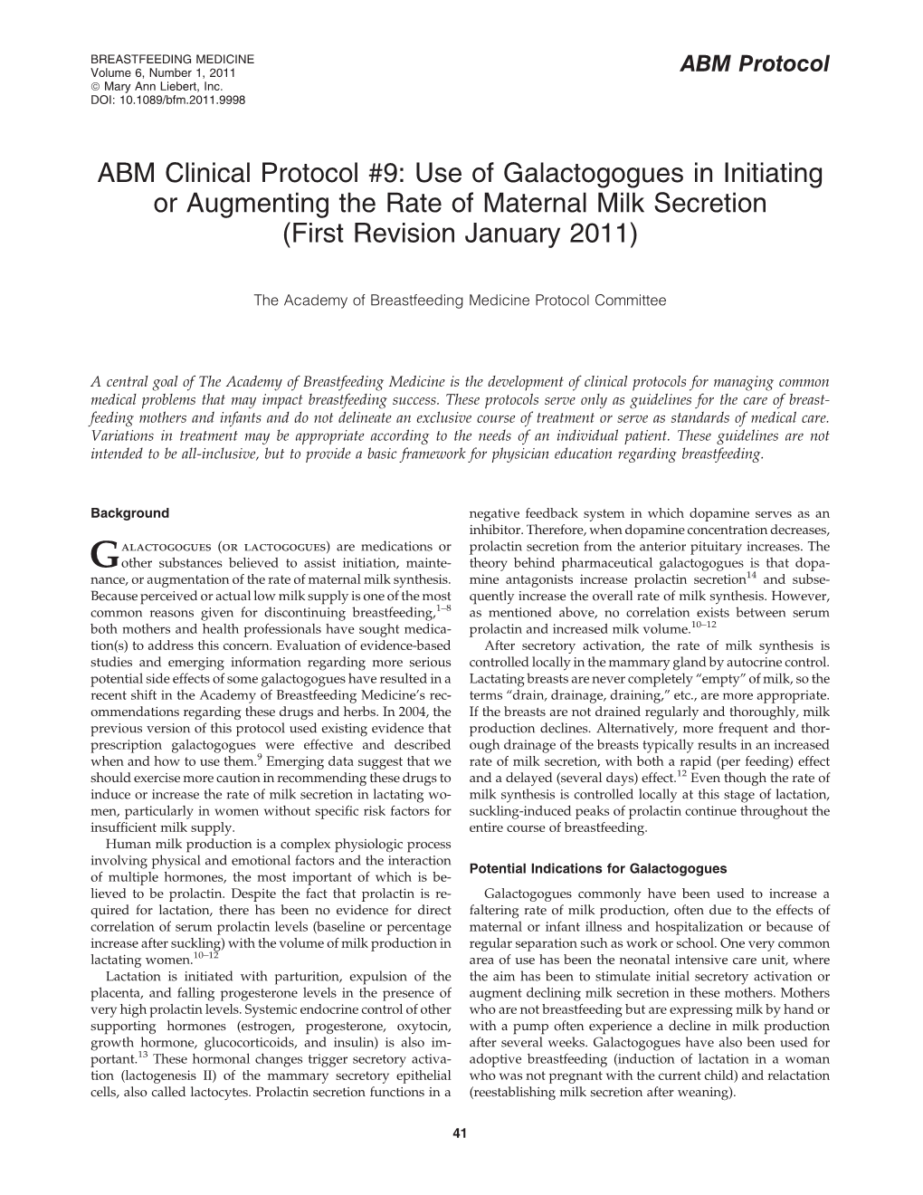 ABM Clinical Protocol #9: Use of Galactogogues in Initiating Or Augmenting the Rate of Maternal Milk Secretion (First Revision January 2011)
