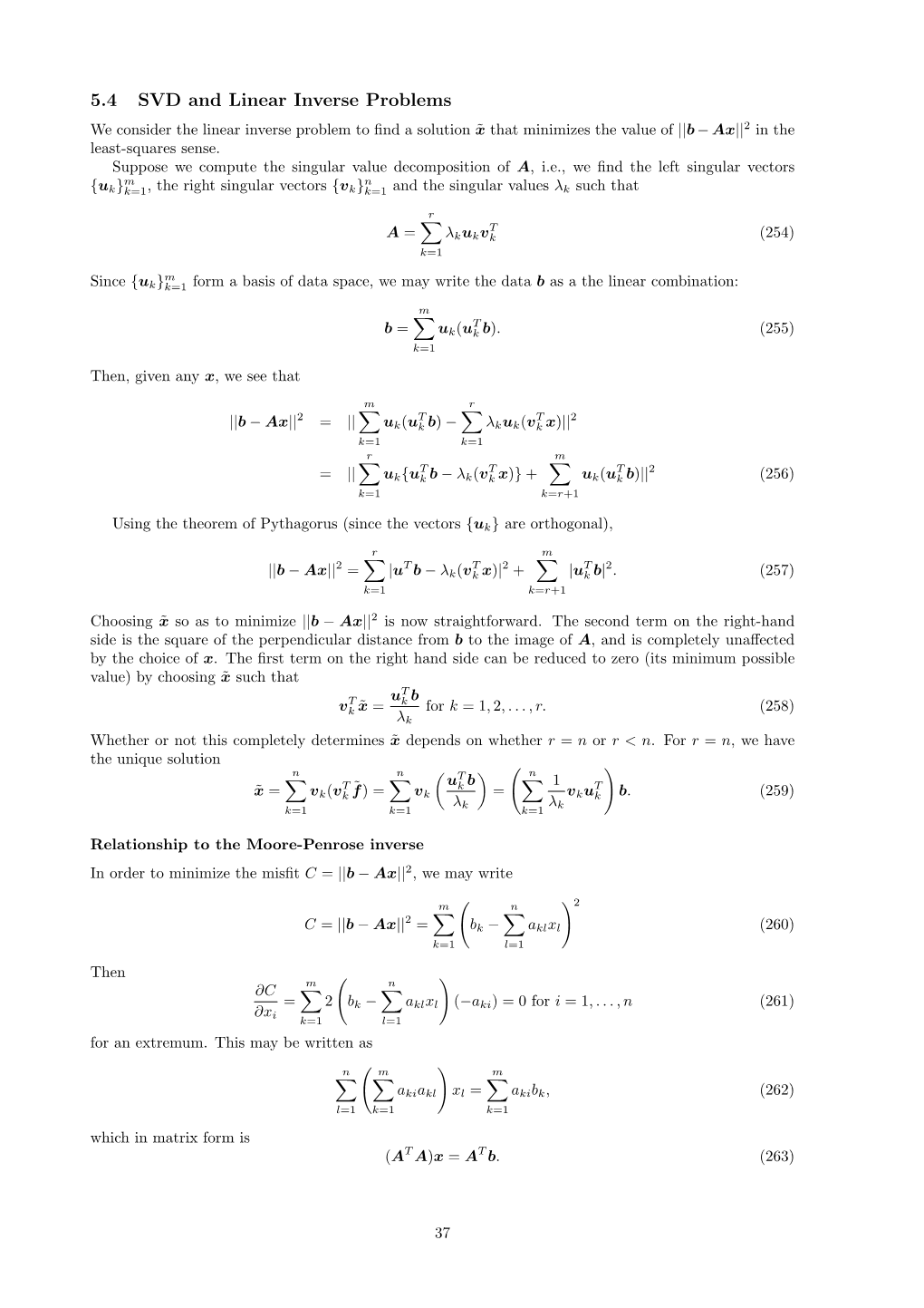 5.4 SVD and Linear Inverse Problems We Consider the Linear Inverse Problem to ﬁnd a Solution X˜ That Minimizes the Value of ||B − Ax||2 in the Least-Squares Sense