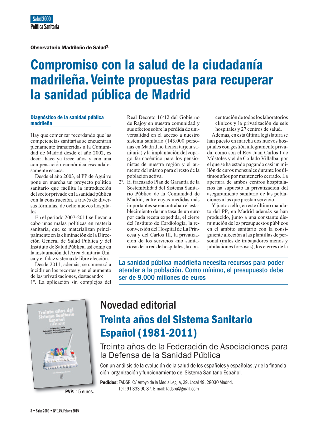 Compromiso Con La Salud De La Ciudadanía Madrileña. Veinte Propuestas Para Recuperar La Sanidad Pública De Madrid