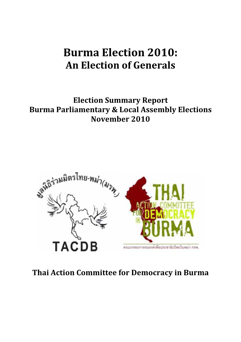 Burma Election 2010: an Election of Generals