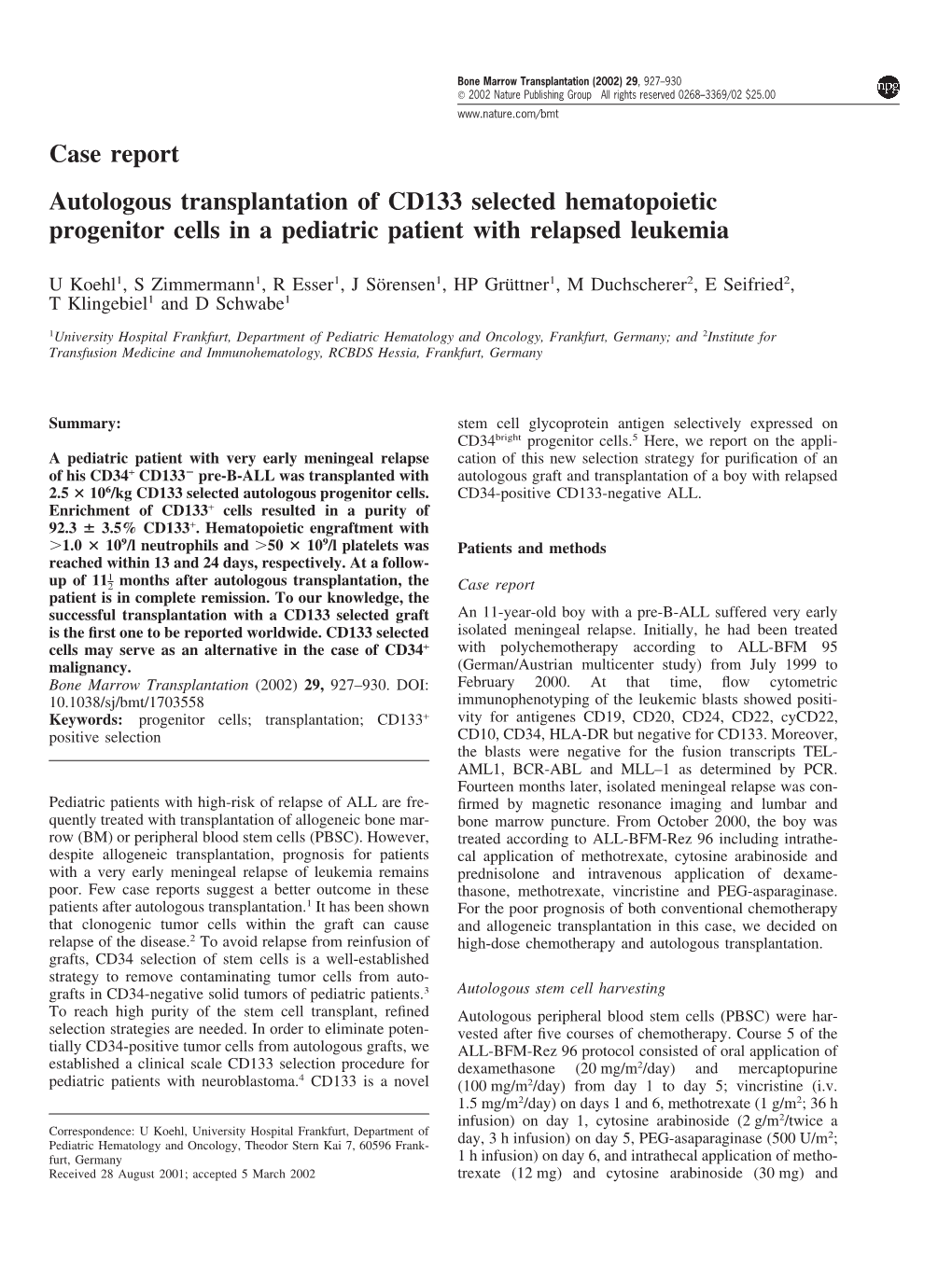 Case Report Autologous Transplantation of CD133 Selected Hematopoietic Progenitor Cells in a Pediatric Patient with Relapsed Leukemia