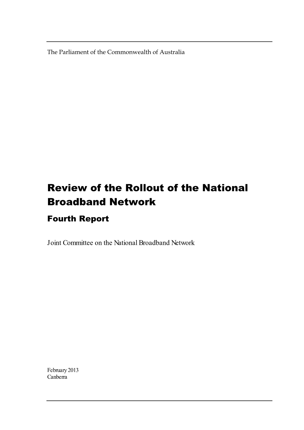 Review of the Rollout of the National Broadband Network Fourth Report