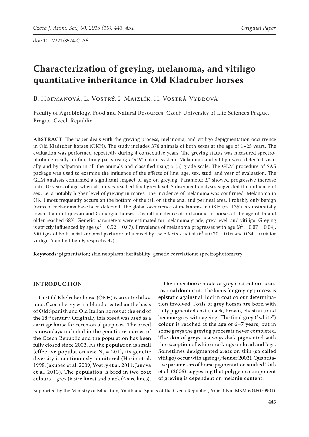 Characterization of Greying, Melanoma, and Vitiligo Quantitative Inheritance in Old Kladruber Horses