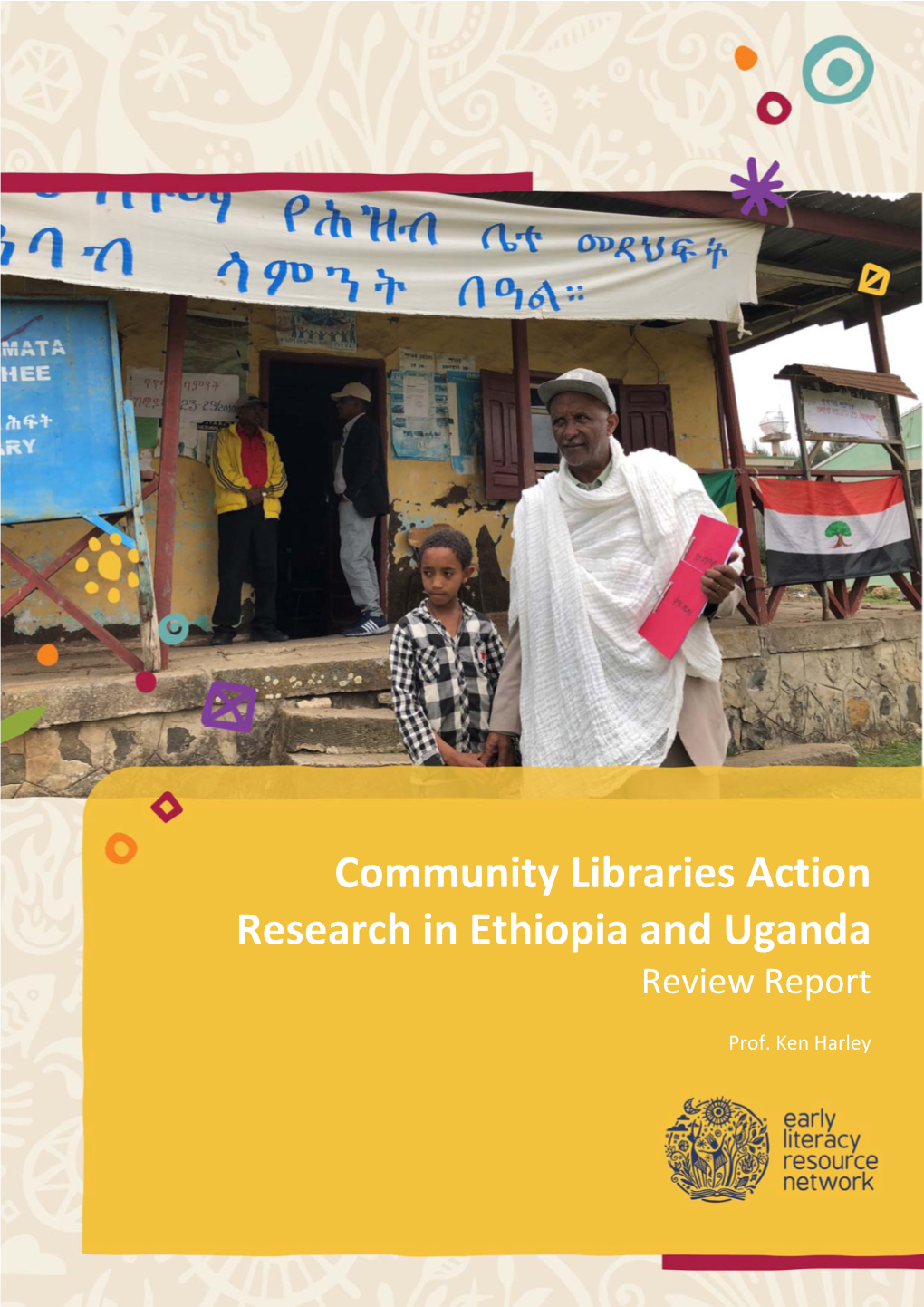 Community Libraries Action Research in Ethiopia and Uganda Review Report