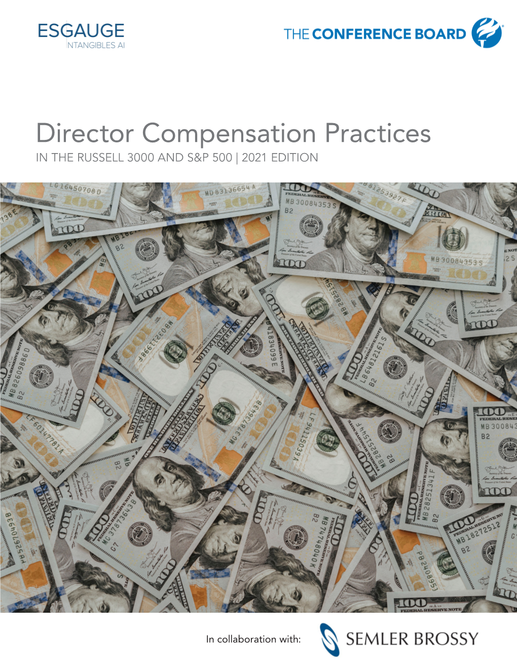 Director Compensation Practices in the RUSSELL 3000 and S&P 500 | 2021 EDITION