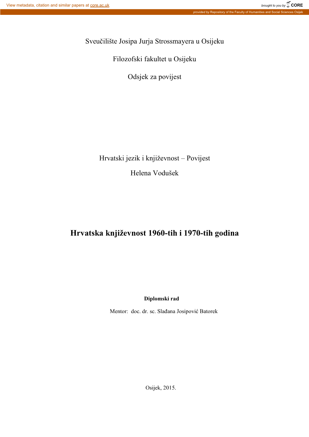 Hrvatska Književnost 1960-Tih I 1970-Tih Godina