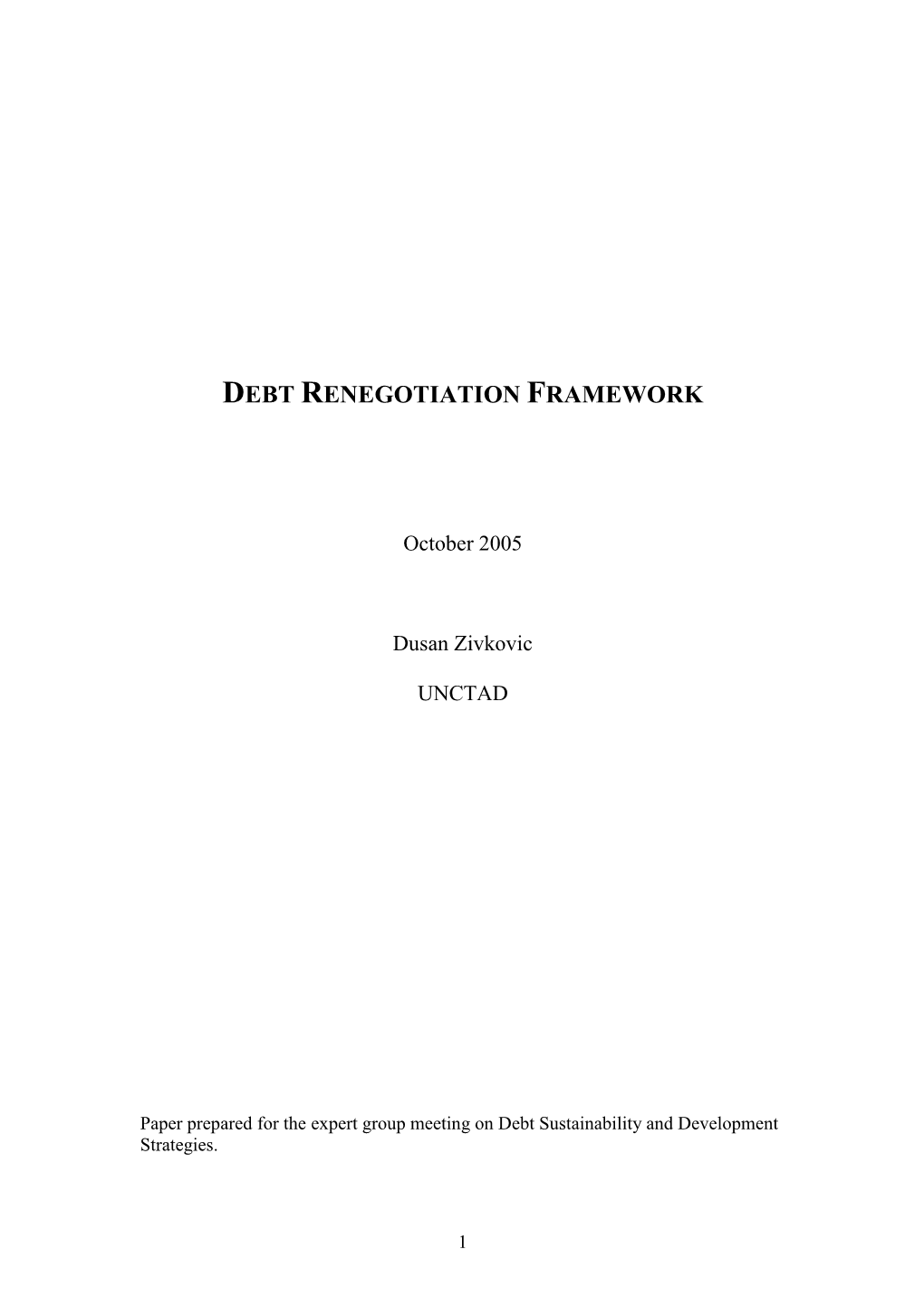 Debt Renegotiation Framework