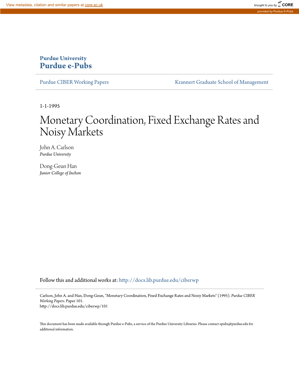 Monetary Coordination, Fixed Exchange Rates and Noisy Markets John A