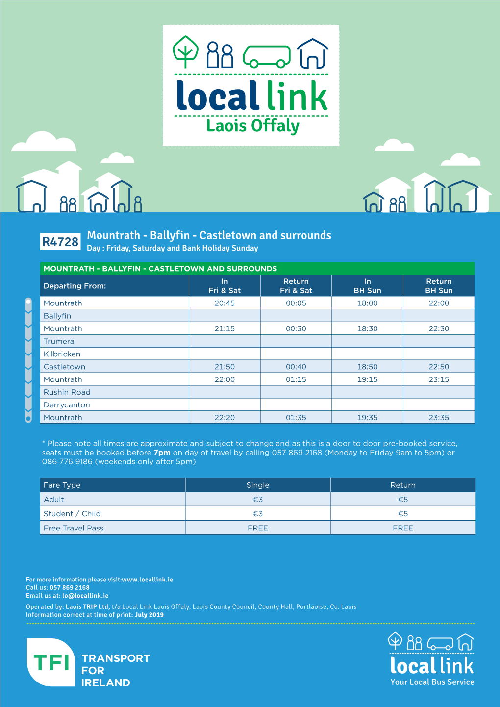 Mountrath - Ballyfin - Castletown and Surrounds R4728 Day : Friday, Saturday and Bank Holiday Sunday