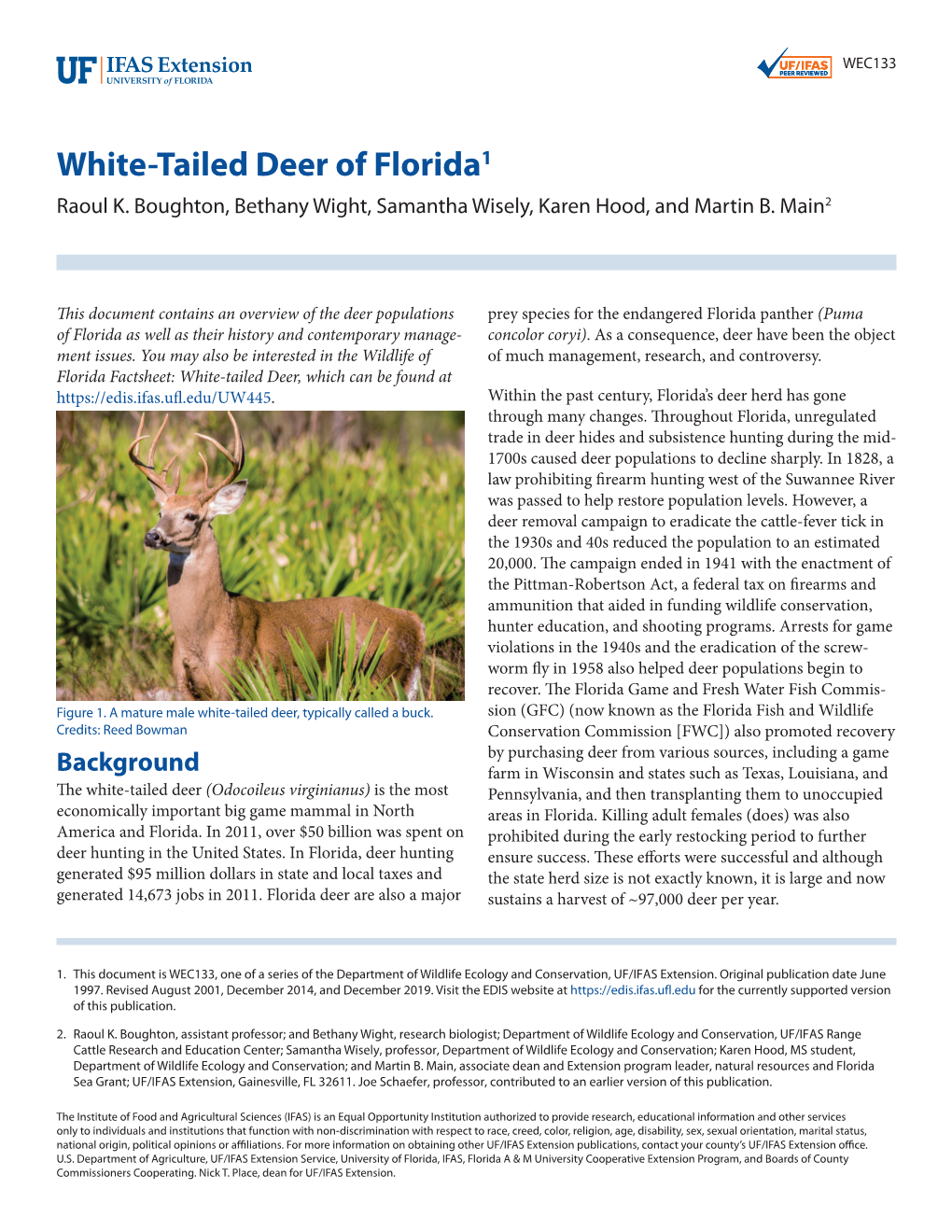 White-Tailed Deer of Florida1 Raoul K