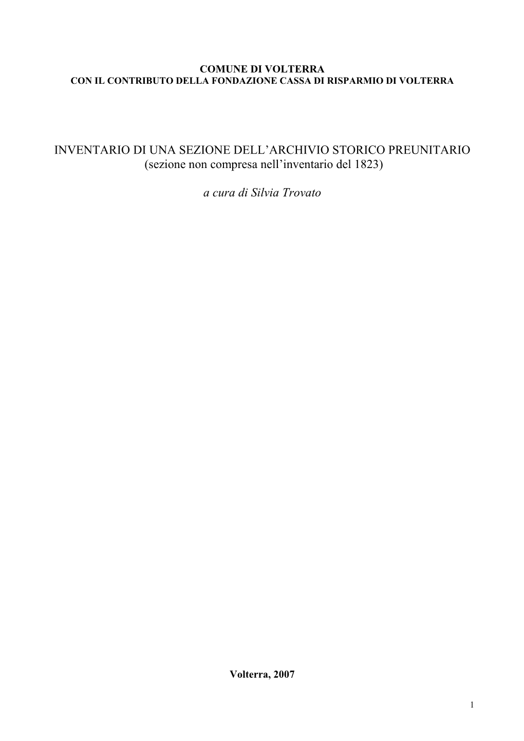 Comune Di Volterra Con Il Contributo Della Fondazione Cassa Di Risparmio Di Volterra