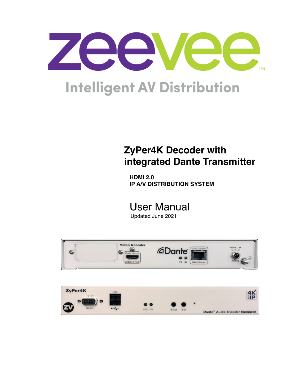 Z4K Decoder with Dante Transmitter User Manual