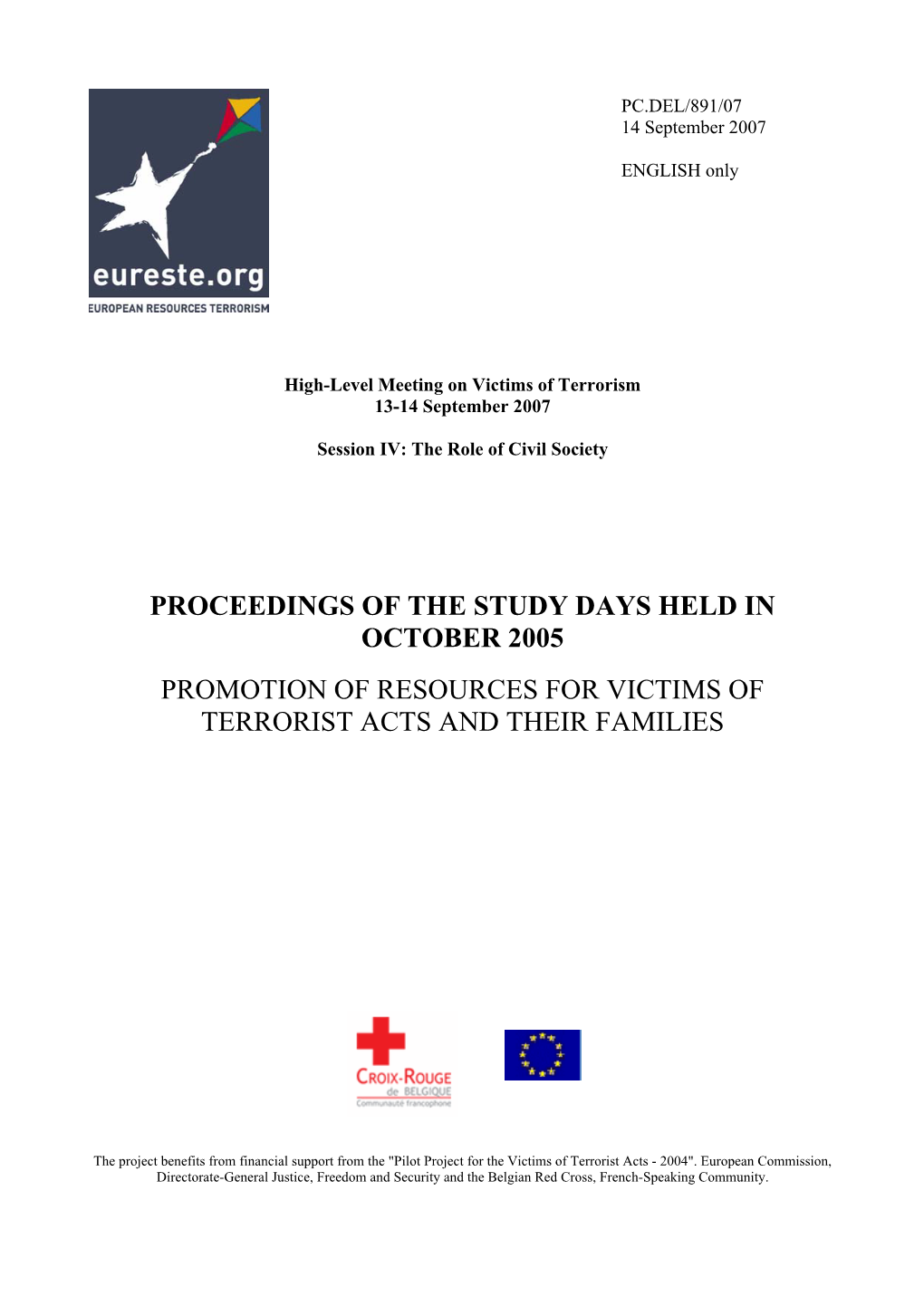 Proceedings of the Study Days Held in October 2005