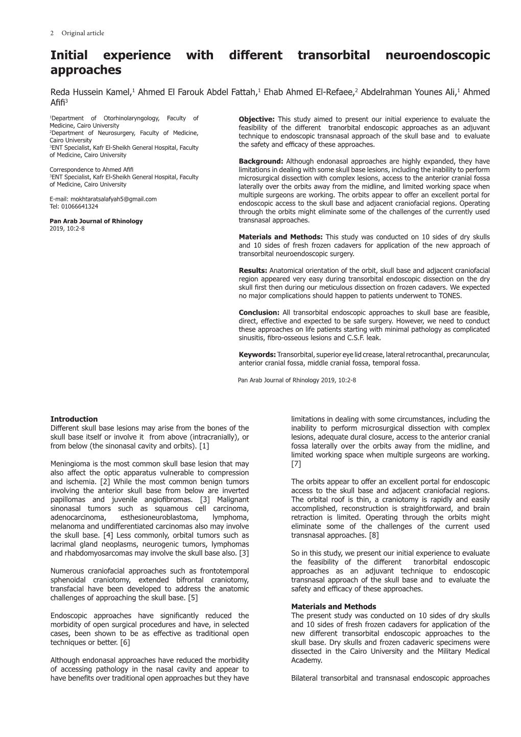 Initial Experience with Different Transorbital Neuroendoscopic Approaches