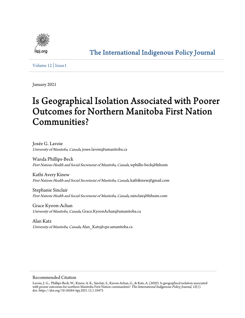 Is Geographical Isolation Associated with Poorer Outcomes for Northern Manitoba First Nation Communities?