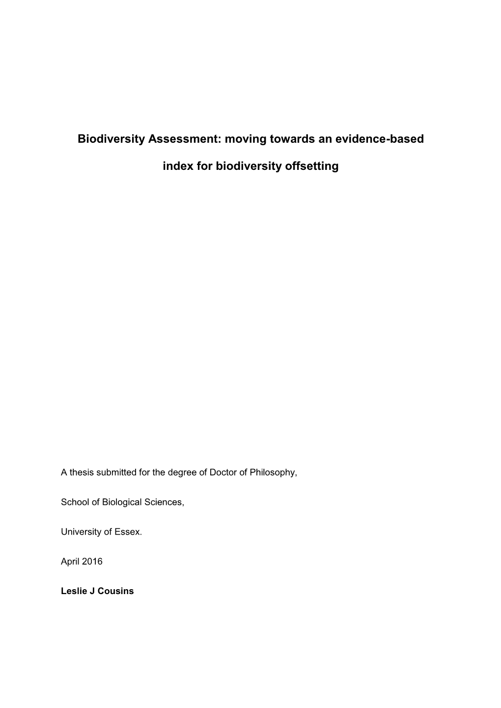 Biodiversity Assessment: Moving Towards an Evidence-Based