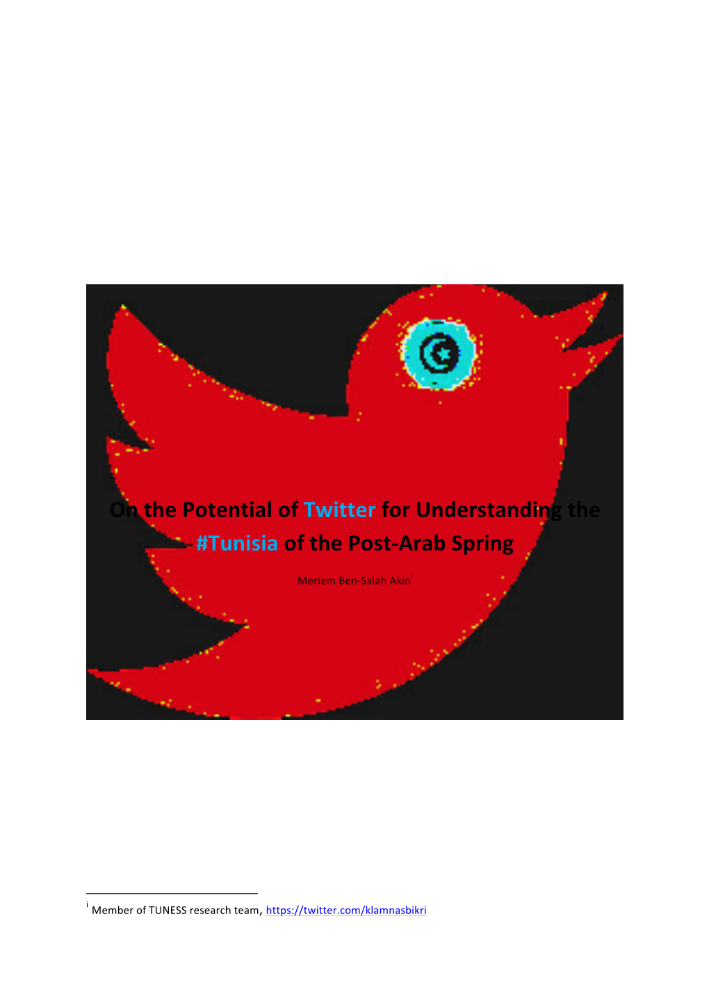 On the Potential of Twitter for Understanding the #Tunisia of the Post-Arab Spring