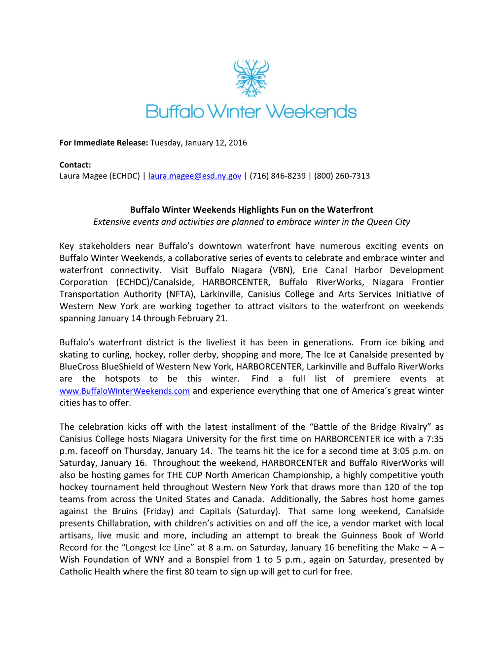 Buffalo Winter Weekends Highlights Fun on the Waterfront Extensive Events and Activities Are Planned to Embrace Winter in the Queen City