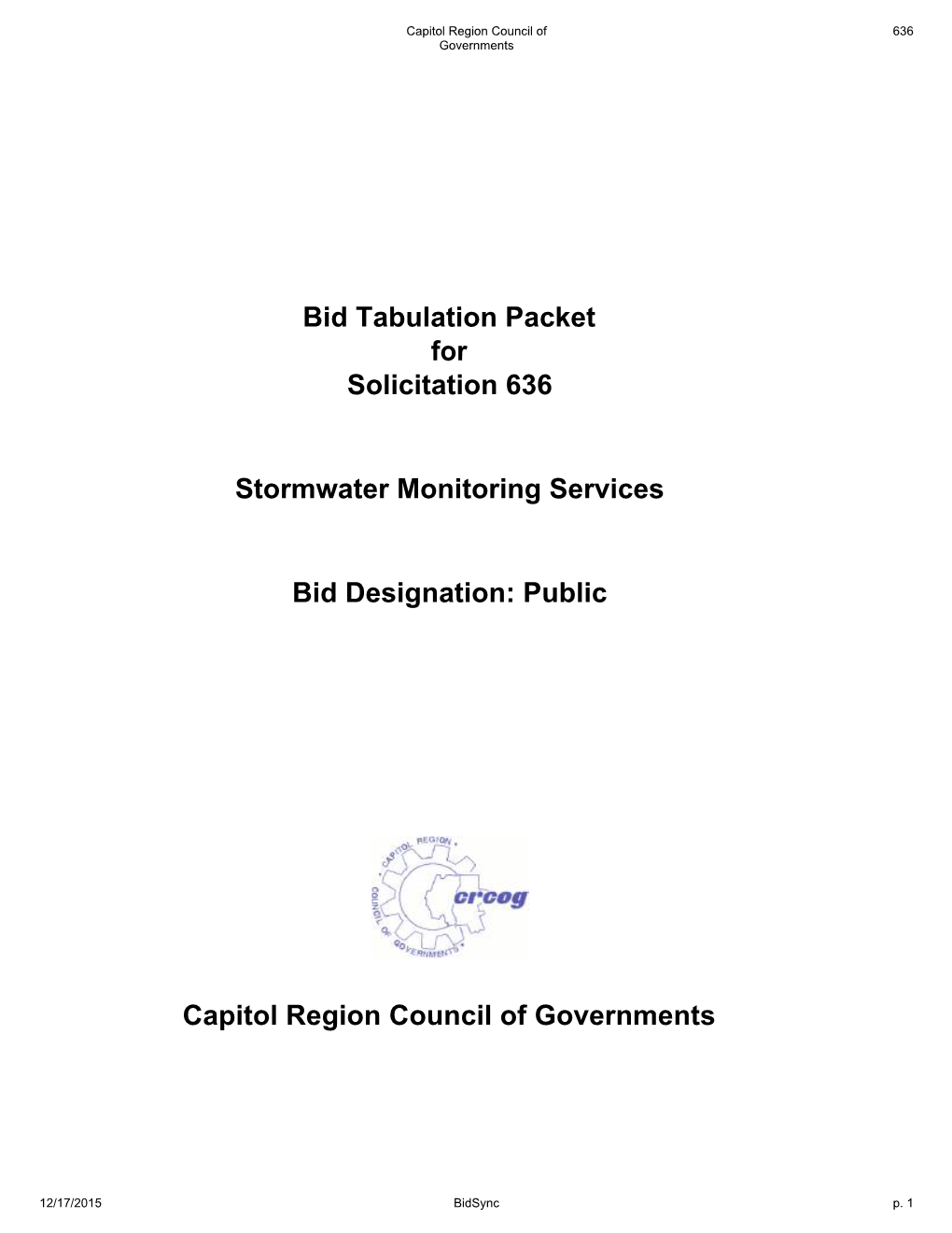 Bid Tabulation Packet for Solicitation 636 Stormwater Monitoring Services Bid Designation