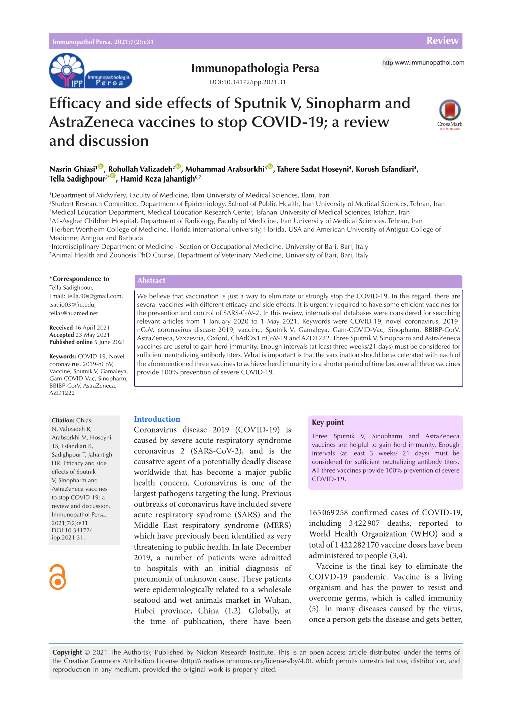 Efficacy and Side Effects of Sputnik V, Sinopharm and Astrazeneca Vaccines to Stop COVID-19; a Review and Discussion