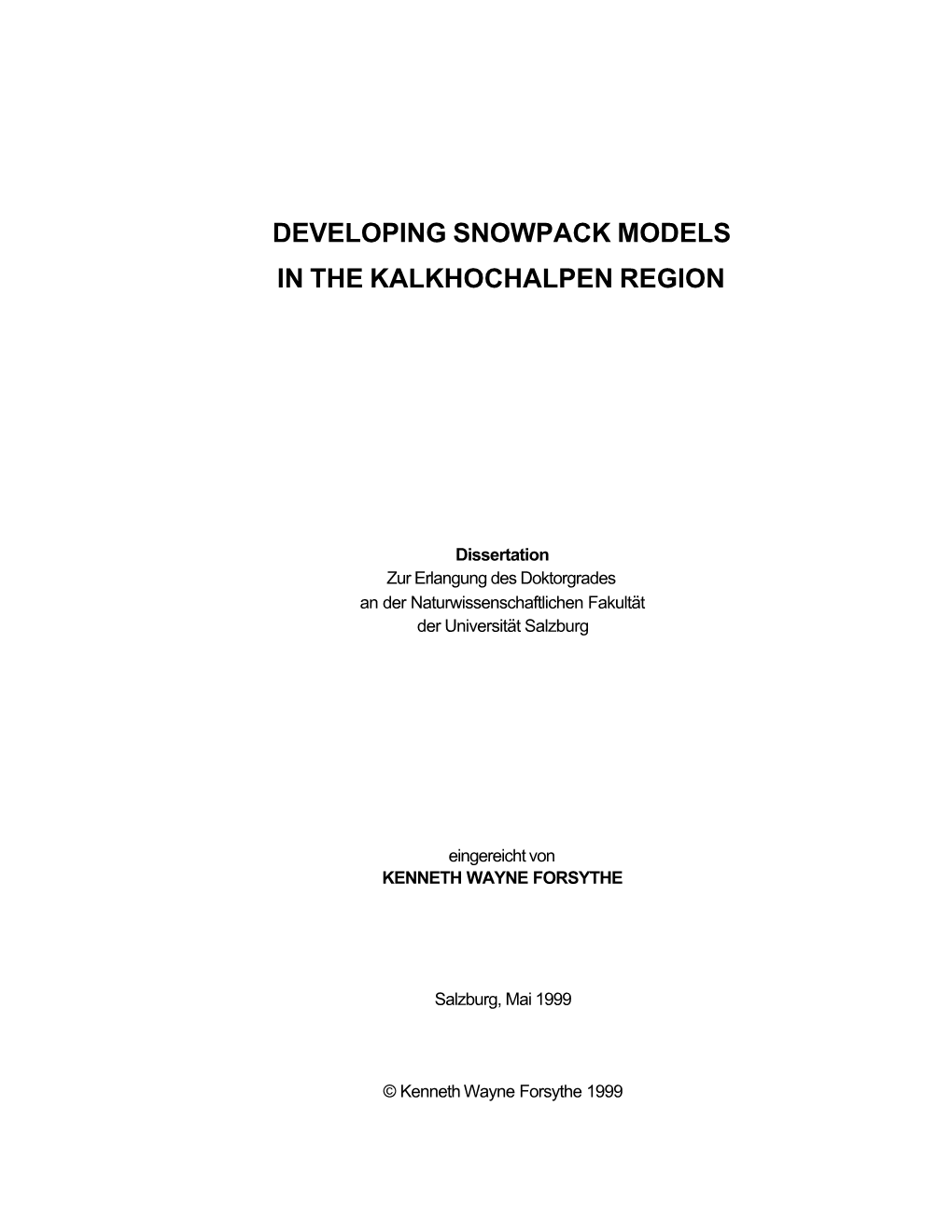 Developing Snowpack Models in the Kalkhochalpen Region