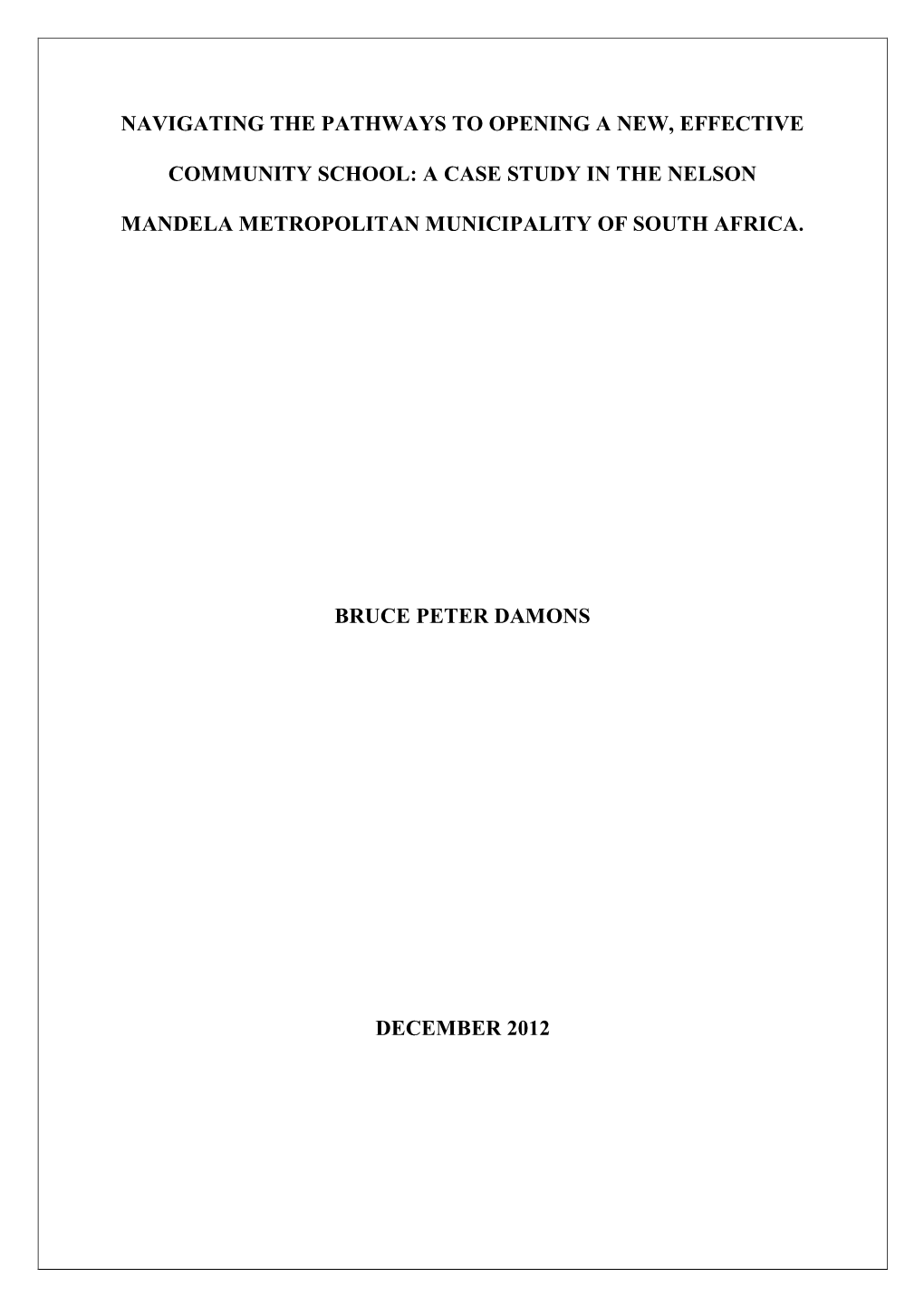 A CASE STUDY in the NELSON MANDELA METROPOLITAN MUNICIPALITY of SOUTH AFRICA by Bruce Peter Damons (59809795)