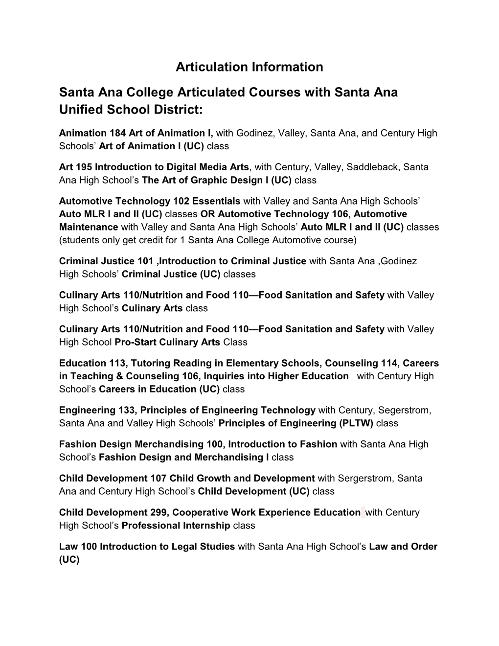 Articulation Information Santa Ana College Articulated Courses with Santa Ana Unified School District