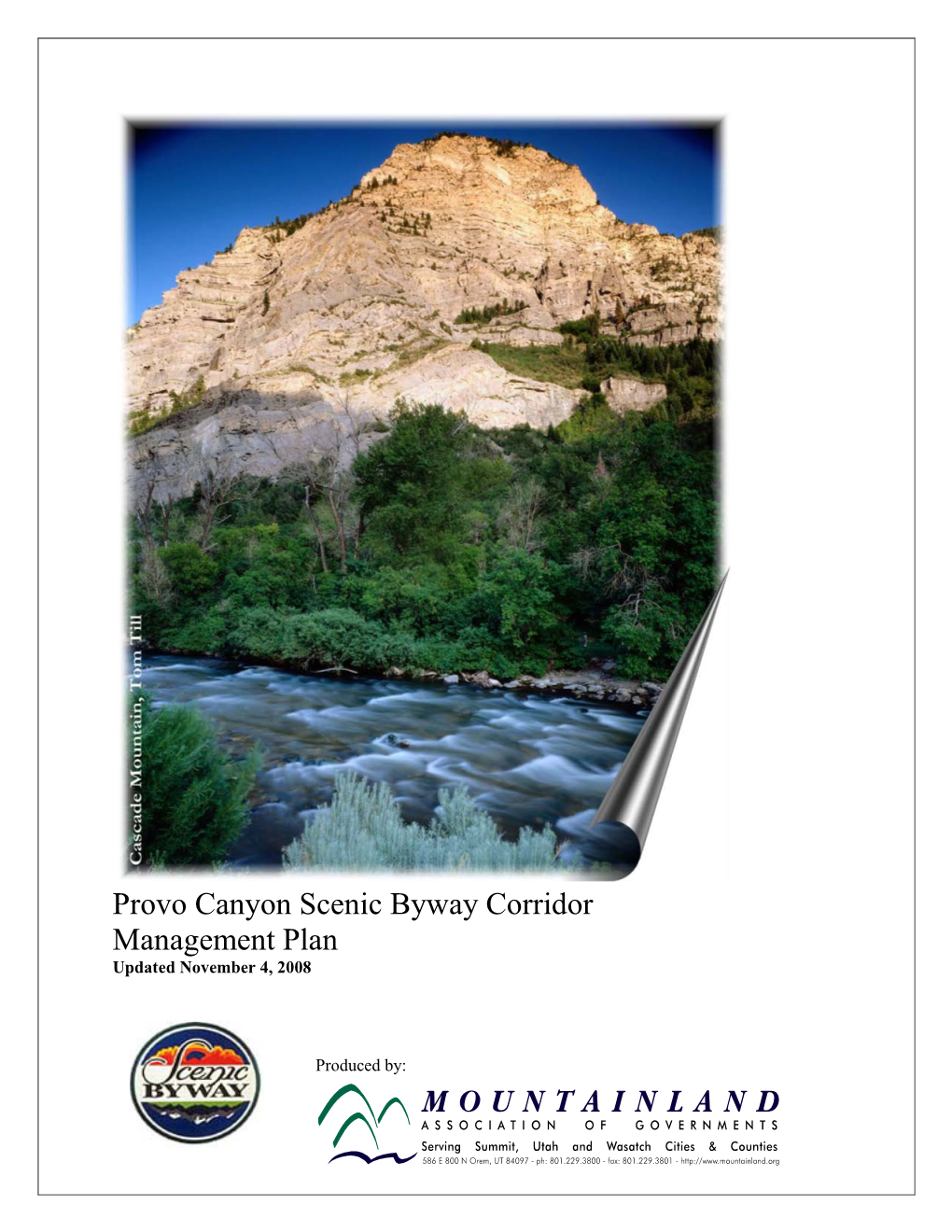 Provo Canyon Scenic Byway Corridor Management Plan Updated November 4, 2008