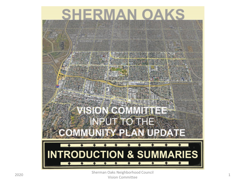 1 2020 Sherman Oaks Neighborhood Council Vision Committee