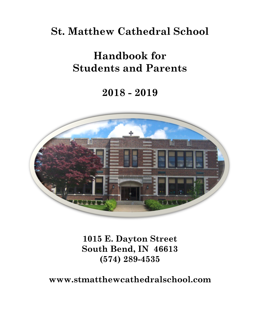St. Matthew Cathedral School Handbook for Students and Parents