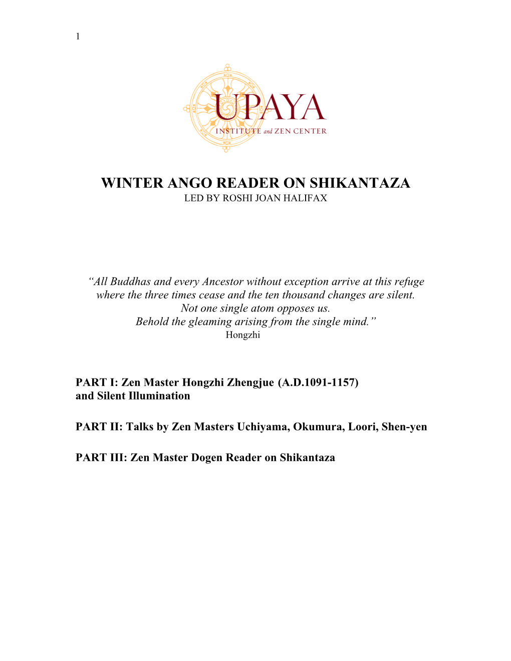 Winter Ango Reader on Shikantaza Led by Roshi Joan Halifax