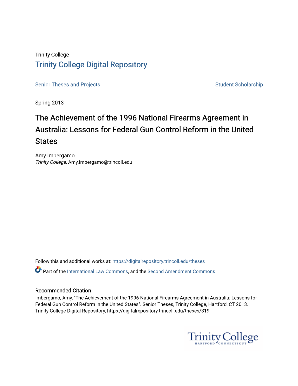 The Achievement of the 1996 National Firearms Agreement in Australia: Lessons for Federal Gun Control Reform in the United States