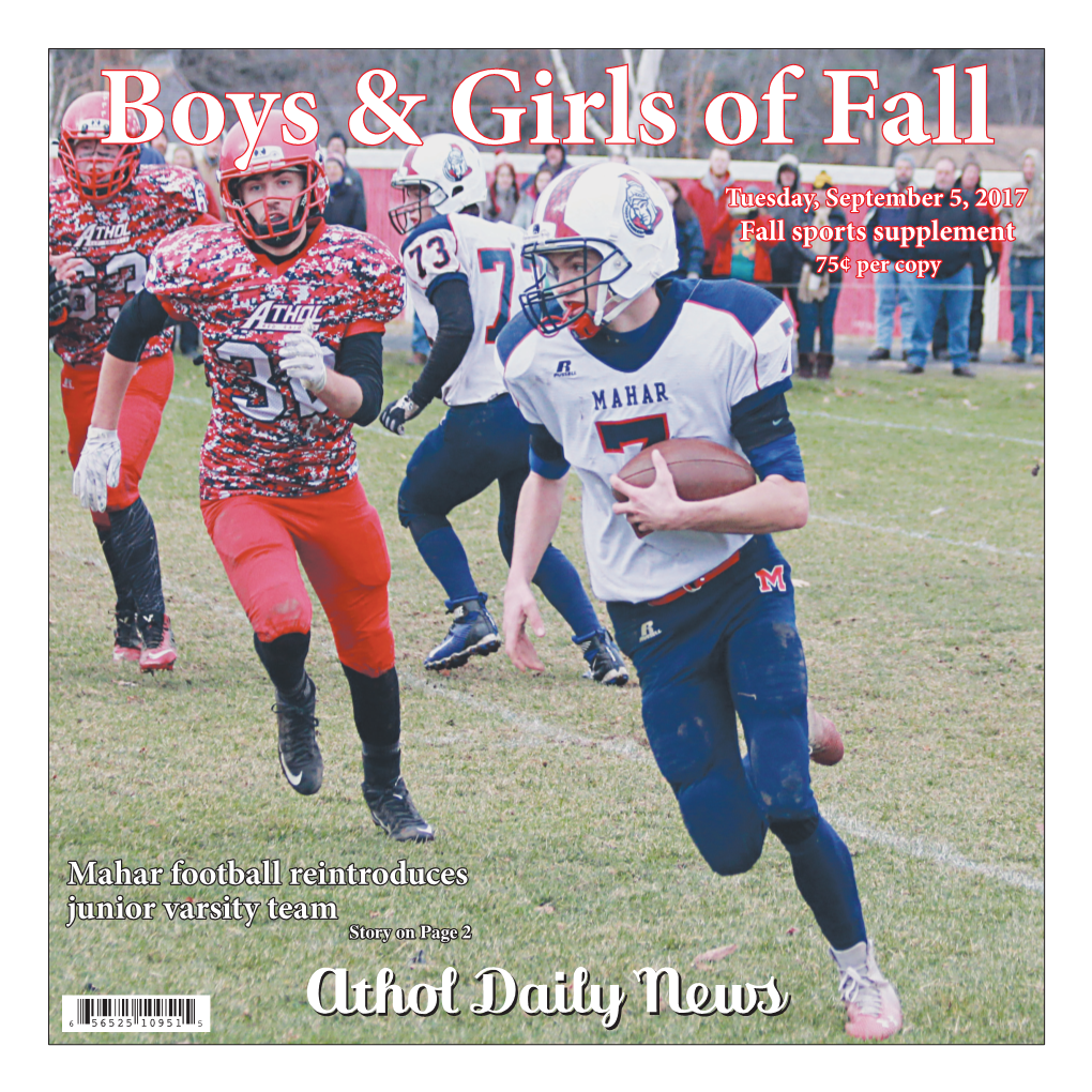 Mahar Football Reintroduces Junior Varsity Team Story on Page 2