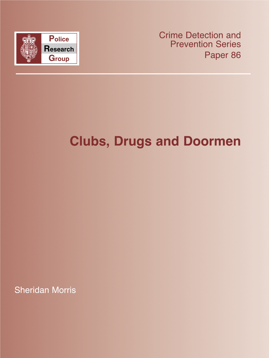 Clubs, Drugs and Doormen