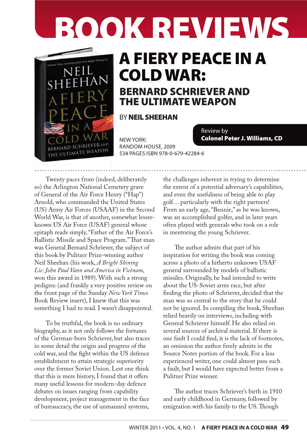 A Fiery Peace in a Cold War: Bernard Schriever and the Ultimate Weapon by Neil Sheehan