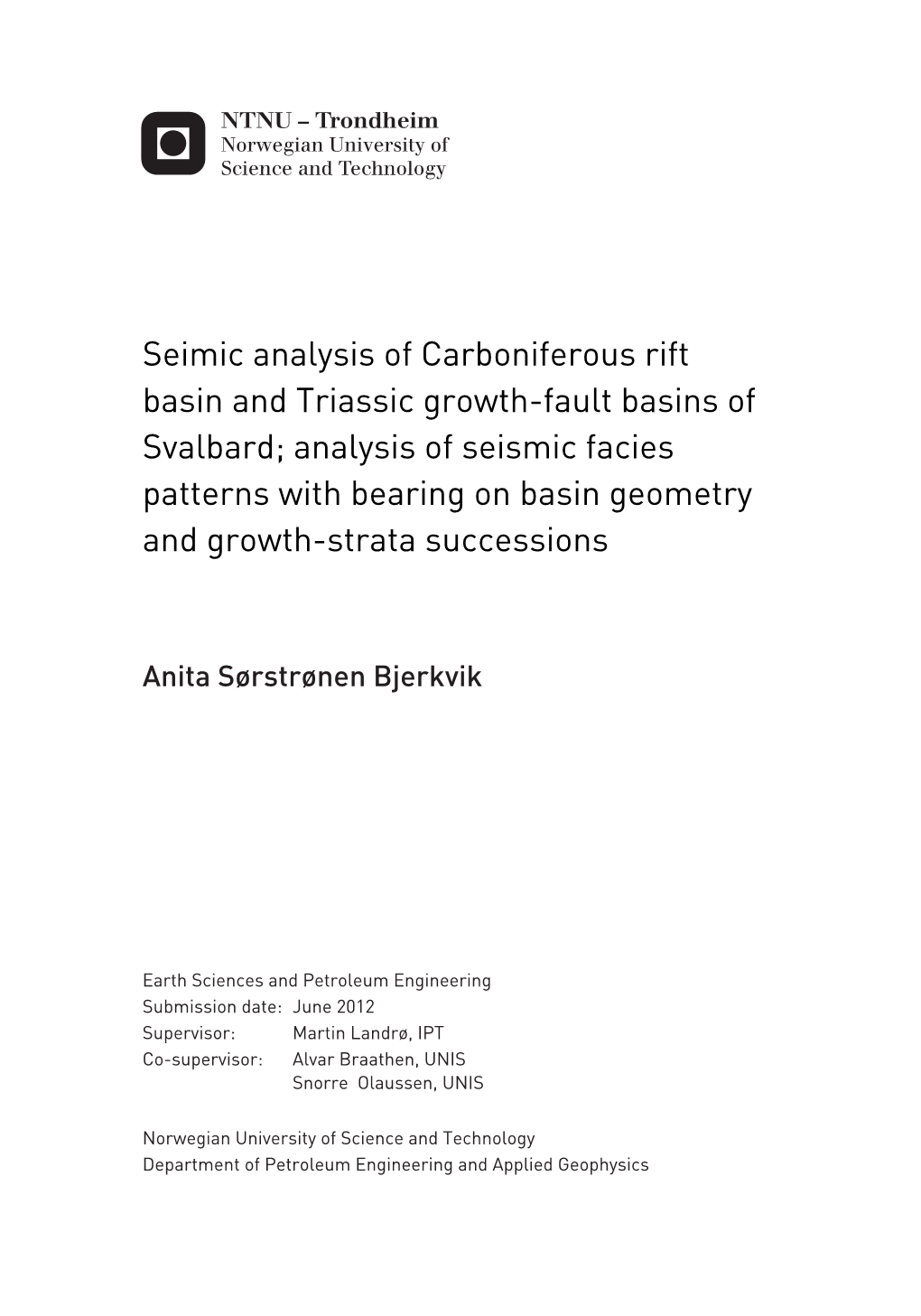 Seimic Analysis of Carboniferous Rift Basin and Triassic Growth-Fault Basins of Svalbard