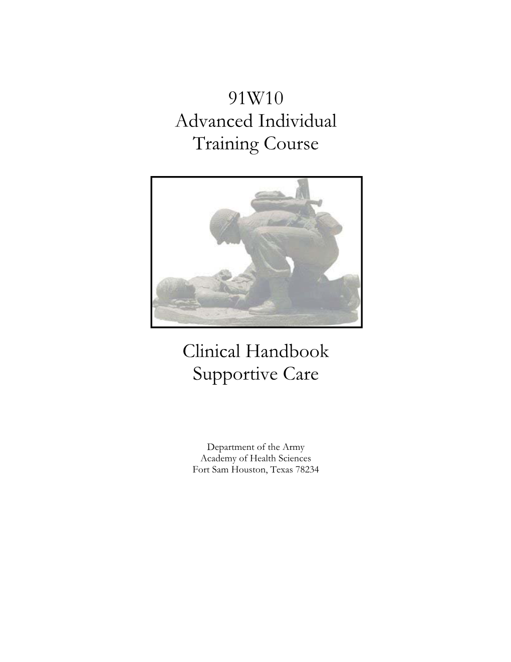 91W10 Advanced Individual Training Course Clinical Handbook