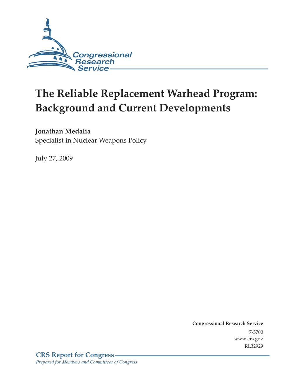 The Reliable Replacement Warhead Program: Background and Current Developments