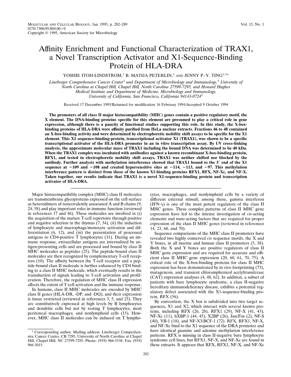 Affinity Enrichment and Functional Characterization of TRAX1, a Novel