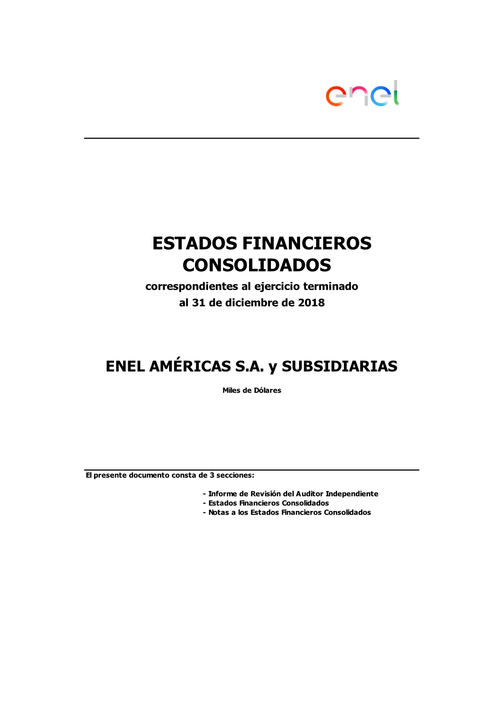 ESTADOS FINANCIEROS CONSOLIDADOS Correspondientes Al Ejercicio Terminado Al 31 De Diciembre De 2018