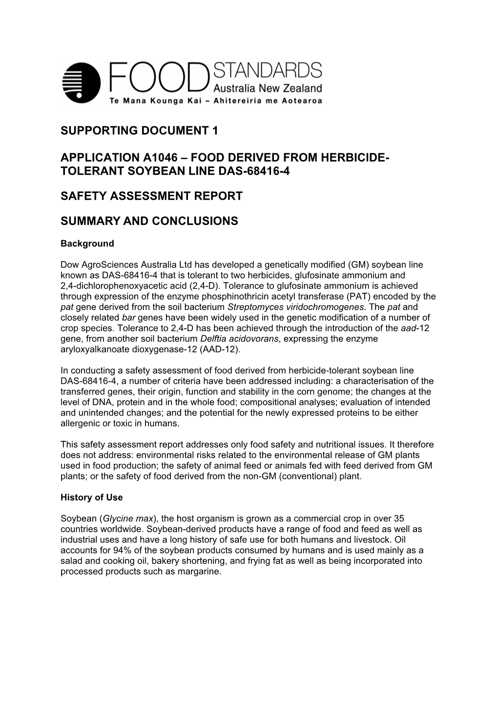 Supporting Document 1 Application A1046 – Food Derived from Herbicide- Tolerant Soybean Line Das-68416-4 Safety Assessment