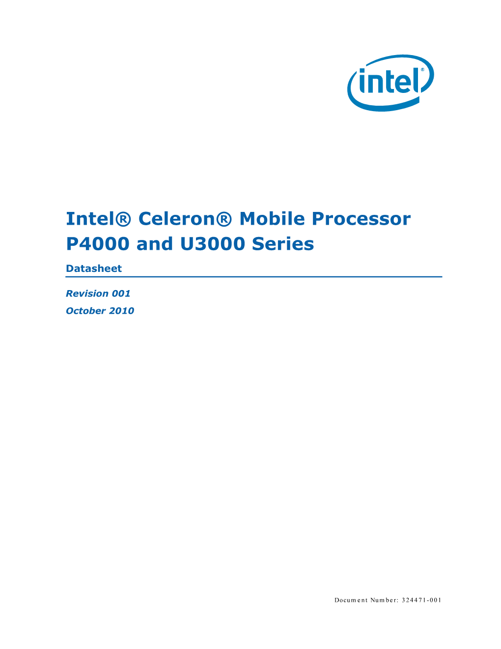 Intel® Celeron® Mobile Processor P4000 and U3000 Series