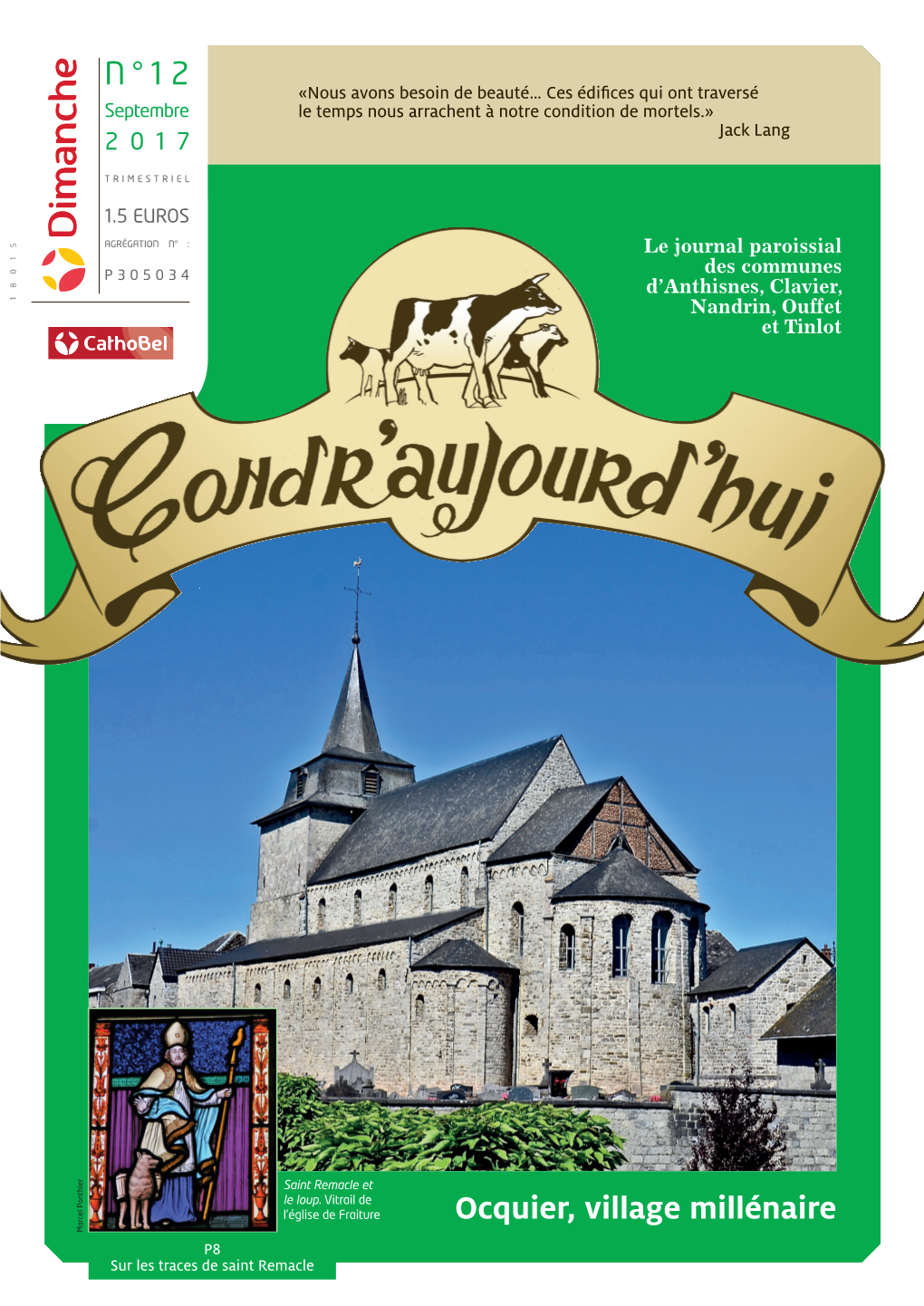 Ocquier, Village Millénaire Marcel Ponthier Marcel P8 Sur Les Traces De Saint Remacle N°12 Septembre 2017