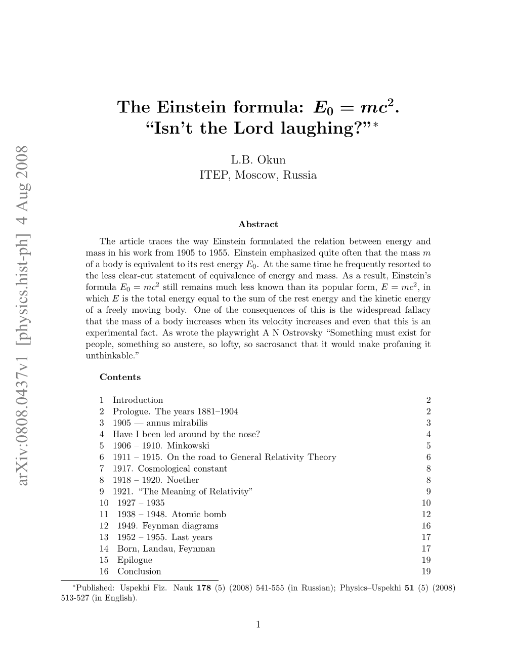 The Einstein Formula: E 0= Mc^ 2" Isn't the Lord Laughing?"