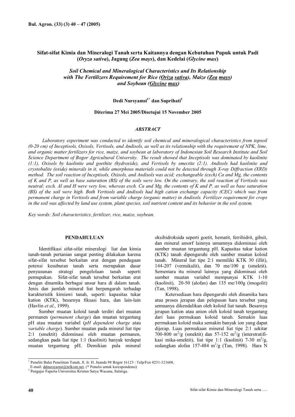 Sifat-Sifat Kimia Dan Mineralogi Tanah Serta Kaitannya Dengan Kebutuhan Pupuk Untuk Padi (Oryza Sativa), Jagung (Zea Mays), Dan Kedelai (Glycine Max)