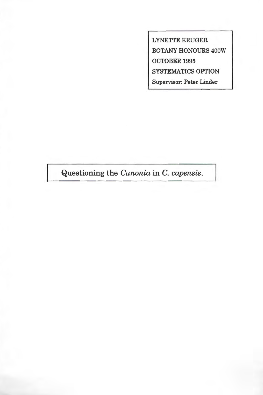 Questioning the Cunonia in C.Capensis